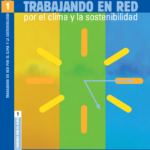 Trabajando en Red por el clima y la sostenibilidad