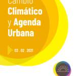 Cambio climático y Agenda Urbana